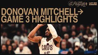 Donovan Mitchell  Game 3 Highlights Cavs vs Celtics  5.11.2024