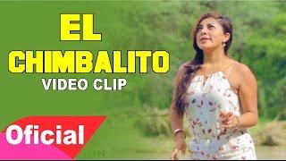 Deleites Andinos - El Chimbalito   Vídeo Oficial