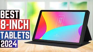 Top 5 Best 8 inch Tablets in 2024 Benefit And Buying Guide