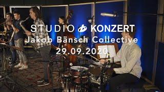 Jakob Bänsch Collective  Studio Konzert 29.9.2020  Bauer Studios Ludwigsburg