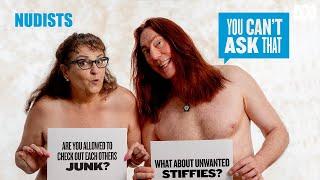 We asked Nudists Are you allowed to check out each others junk?  You Cant Ask That