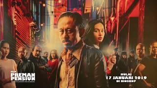 GALA PREMIERE FILM PREMAN PENSIUN  MULAI 17 JANUARI 2019 DI BIOSKOP