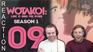 SOS Bros React - Wotakoi Love Is Hard For An Otaku Episode 9 - Nerd-Starved Date