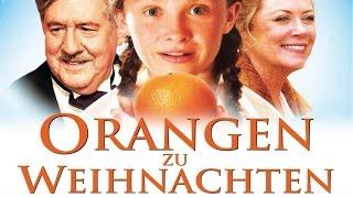 Orangen zu Weihnachten - Eine klassisch-schöne Weihnachtsgeschichte  Clip deutsch