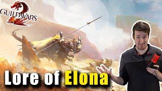 The Land of Elona  Guild Wars 2 Minute Lore