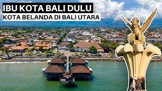 Pesona Alam & Kota Peninggalan Belanda di Bali Utara  Singaraja