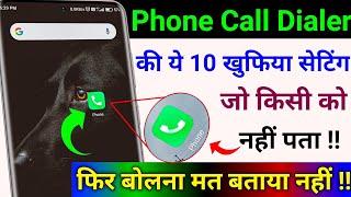 Phone Call Dialer 10 New Hidden Features  Call Dialer Setting  Call Hidden Features Setting 2023