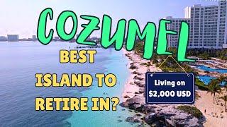 Cozumel Is This The Best Retirement Island In Mexico?