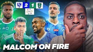 Malcom on fire   AL AHLI VS AL HILAL 1-2  REACTION 