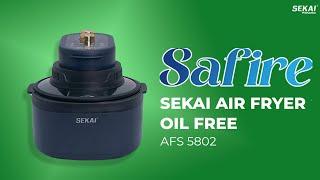 Air Fryer Sekai AFS 5802  Kapasitas Lebih Besar