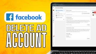 How To Delete Ad Account in Facebook 2024 Simple Tutorial