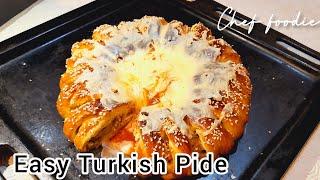 Easy Turkish Pide recipe by CHEF FOODIE recipe#113