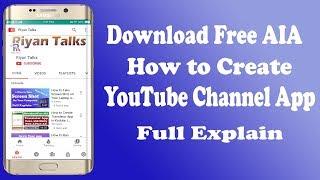 How to Create YouTube Channel App in Kodular  Download Free AIA File  Riyan Talks