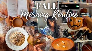 6 AM FALL MORNING ROUTINE ️  how to become a morning person cozy healthy & productive morning