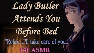 F4F Lady Butler Attends You Before Bed ASMR butler asmr