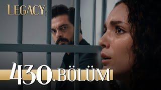 Emanet 430. Bölüm  Legacy Episode 430