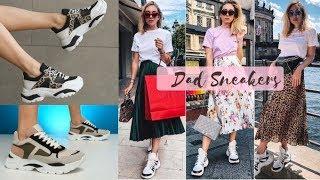 DAD SNEAKERS O TÊNIS DA MODA - COMO USAR