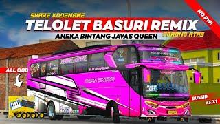 SHAREKODENAME TELOLET BASURI REMIX JAVASQUEEN CORONG ATASFULL NADA SUPER PANJANG  BUSSID V3.7.1