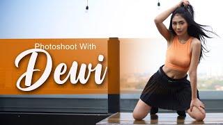 Photoshoot with DEWI  model keren dengan body proposional