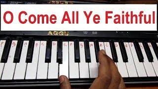 Learn How to play O Come All Ye Faithful Hymn on keyboard HD with chords