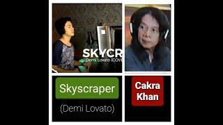 Skyscraper  Demi Lovato  - great cover by CAKRA KHAN  REACTION 