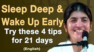 Sleep Deep & Wake Up Early - 4 Tips for 21 Days Part 4 BK Shivani English