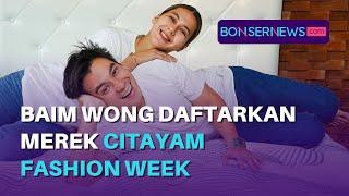 Polemik Baim Wong dan Paula Verhoeven Daftarkan Merek Citayam Fashion Week ke HAKI