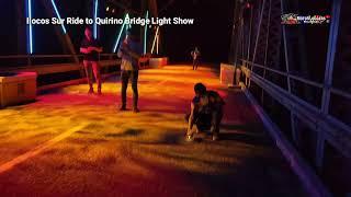 Ilocos Sur Nature Lighting Show Quirino Bridge Old Banaoang