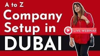 A to Z Company Setup in Dubai - Company Formation Service in Dubai