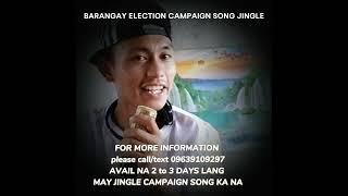 CAMPAIGN JINGLE FOR BARANGAY ELECTION MAKER