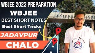 WBJEE 2023 Short Notes  WBJEE 2023 Preparation  Best Short Tricks For WBJEE  WBJEE 2022 Strategy