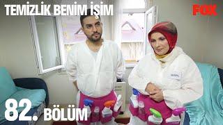 Temizlik Benim İşim 82. Bölüm