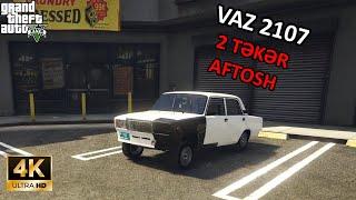 GTA 5 VAZ 2107 - 2 TƏKƏR AFTOSH