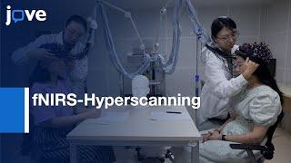 fNIRS-Hyperscanning Study by Inter-Brain Synchrony  Protocol Preview