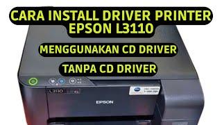 Cara Install Driver Printer Epson L3110 Menggunakan CD Driver dan Tanpa CD Driver