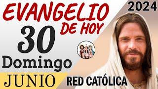 Evangelio de Hoy Domingo 30 de Junio de 2024  REFLEXIÓN  Red Catolica