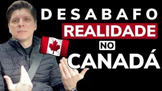 Desabafo sobre a vida no Canadá  Trabalhar no Canadá  Zarillo Neto