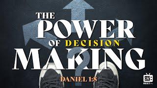 The Power of Decision Making  Dr. Thomas Jackson