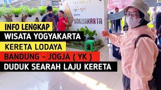 WISATA YOGYAKARTA PAKAI KERETA LODAYA DARI BANDUNG