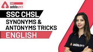 Synonyms and Antonyms Tricks  English For SSC CHSL 2019 - 2020