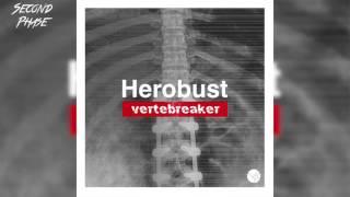 Herobust - Vertebreaker