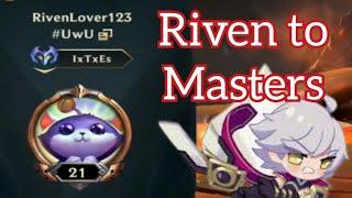 Riven To Masters  RivenLover124 Ep1