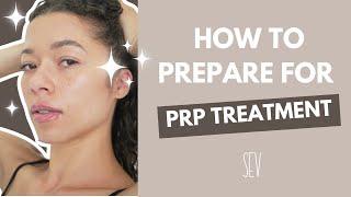 How to Prepare for PRP Treatment
