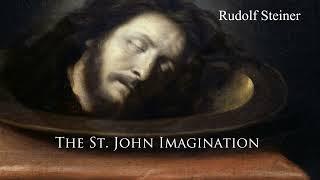 The St John Imagination By Rudolf Steiner #audiobook #spirituality #knowledge #books #teaching
