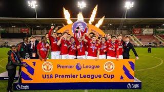 Manchester United  ROAD TO PREMIER LEAGUE U18 CUP VICTORY 202324 