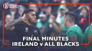 All Blacks break Irish hearts in QF  Ireland v New Zealand  Final Minutes  Rugby World Cup 2023