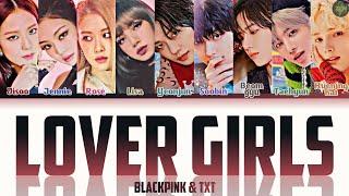 BLACKPINK x TXT -LOVER GIRLS- Mashup Lyrics