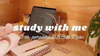 2-HR STUDY WITH ME  Pomodoro 255  chill music  afternoon study