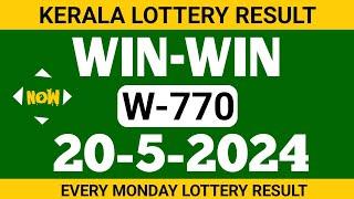kerala lottery result today win win w-770 today 20-5-24 lottery
