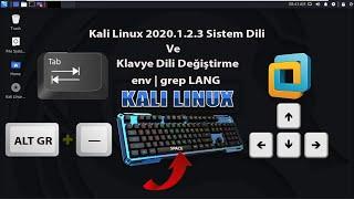 Kali Linux 2020 .1.2.3 Sistem Dili Ve Klavye Dili Değiştirme